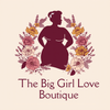 The Big Girl Love Boutique - Home